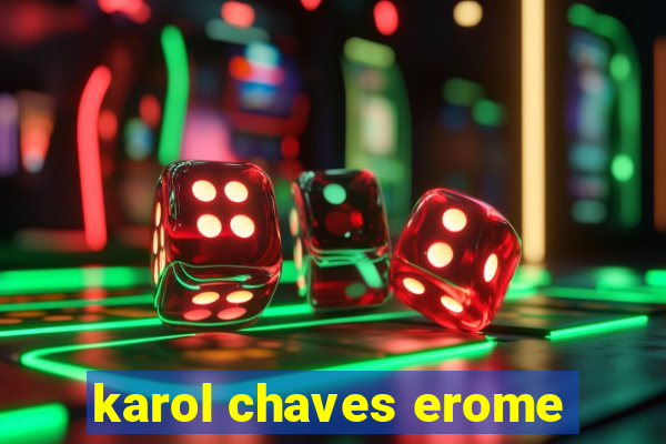 karol chaves erome